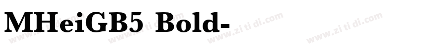 MHeiGB5 Bold字体转换